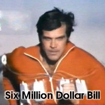 six million dollar bill